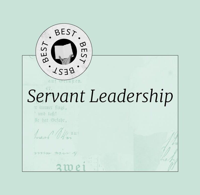 Best Servant Leadership Books Serve To Lead People Managing People