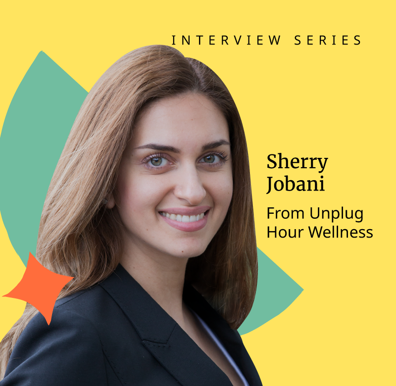 less presenteeism will help us build a better world of work with Sherry Jobani featured image